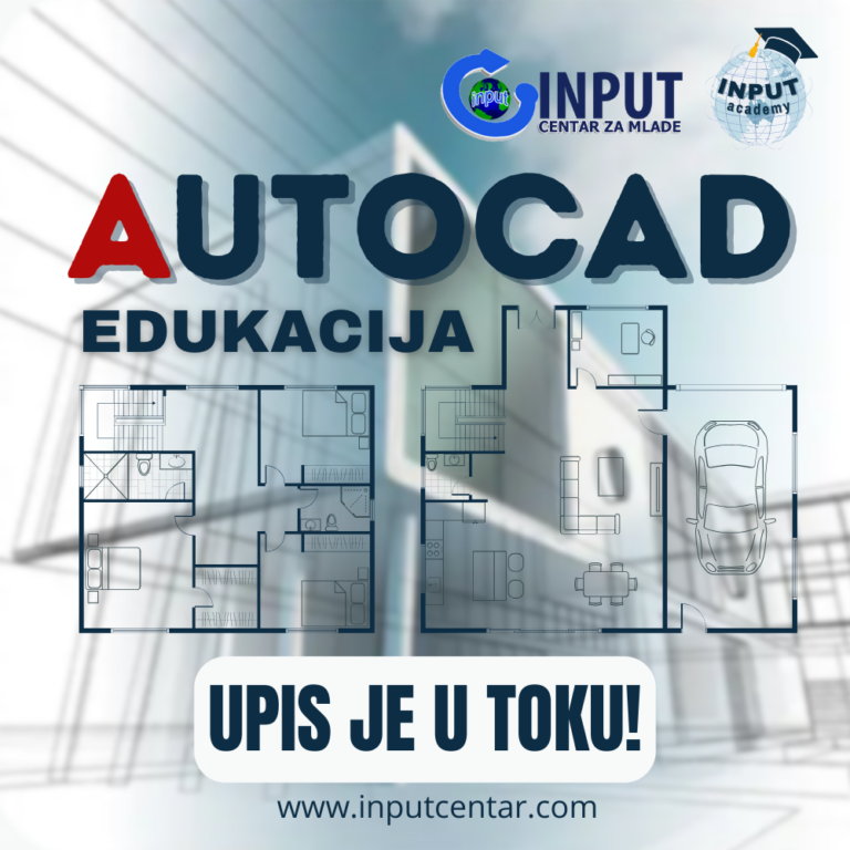 Postanite AutoCAD profesionalac: Upis na kurs u Centru za mlade INPUT je u toku!